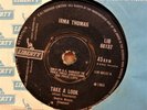 IRMA THOMAS TAKE A LOOK / WHAT ARE YOU TRYING TO DO OG UK LIBERTY 7