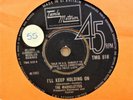 THE MARVELETTES I'LL KEEP HOLDING ON NO TIME FOR TEARS UK MOTOWN 7