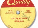 Little Anthony & The IMPERIALS Doo Wop 78 RPM Record. Tears on My Pillow