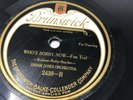 Isham Jones Ochestra SWINGIN DOWN THE LANE / WHO'S SORRY NOW Brunswick 78