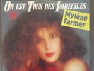 MYLENE FARMER MAXI 45 TOURS ON EST TOUS DES IMBECILES EDITION ORIGINALE DE 1985
