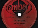 RARE DOO WOP - The Five Satins : To The Aisle   Ember 1019 - 78 RPM (V+)