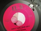 LITTLE SAMSON - DON'T TAKE YOUR LOVE - RARE NORTHERN SOUL CROSSOVER *HEAR