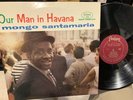 MONGO SANTAMARÍA “ OUR MAN IN HAVANA “ VENGAN POLLOS / JAMAICUBA / ON FANTASY