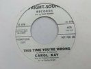 CAROL KAY   THIS TIME YOU'RE WRONG - NORTHERN SOUL
