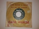45 T SP Juke box cible  :Claude FRANCOIS : Hip Hip Hip Hourrah ( Gainsbourg)