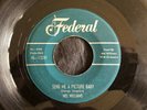 Mel Williams, Federal 12241, Send Me A Picture Baby & Little School Girl, R&B