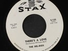 DEL-RIOS: Just Across The Street / There's A Love 45 (dj, very close to M-, ea
