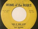 ROY BROWN Rocking All The Time/Tired Of Being Alone 45 Home Of The Blues hear