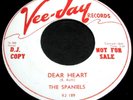 THE SPANIELS Dear Heart/Why Won't You Dance 45 Rare Vee Jay PROMO Doo Wop NICE