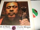 CHARLIE MINGUS : BLUES&ROOTS LP 1972 ATLANTIC P 6099 JAPAN