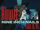 David Bowie and Nine Inch Nails - Live in 95 (VINYL) [VINYL]