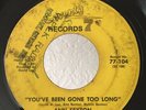 Northern Soul 45 Ann Sexton You're Been Gone Too Long on Seventy 7 HEAR