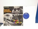 Max Roach-Deeds not Words-Mono-Jazz LP