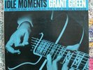 Grant Green Idle Moments Blue Note ST 84154 Joe Henderson Bobby Hutcherson