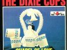 The Dixie Cups ?- Chapel Of Love LP - 180 Gram Vinyl Album Record Store Day RSD