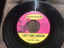 The Del-Vetts 45 rpm LAST TIME AROUND EVERY TIME DUNWICH Label Garage FUZZ rare