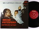 Oscar Pettiford - My Little Cello LP - Fantasy - 6010 Mono DG VG+ PROMO