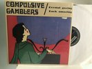Compulsive Gamblers “Crystal Gazing” LP Vinyl Oblivians garage rock punk 7”