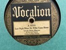 Hear Country 78 – Uncle Dave Macon – Last Night When My Willie - Vocalion 15319