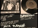 SICK PLEASURE Destroy The Human Race 7” kbd HC punk code of honor verbal abuse