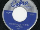Otis Rush 45 Checking on My Baby/It Takes Time COBRA VG+ blues R&B