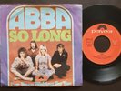 ABBA SINGLE MADE IN PORTUGAL 45 PS 7 *SO LONG* POLYDOR 2040131