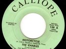60s NY GARAGE 45 - THE CHARLES - MOTORCYCLE on CALLIOPE - HEAR