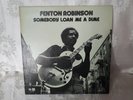 Fenton Robinson ?– Somebody Loan Me A Dime / Vinyl LP  / Blues