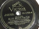Vaughn Monroe - 78rpm single 10-inch – RCA Victor #20-1705 Blue Moon