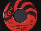 IRMA THOMAS: Don't Mess With My Man / Set Me Free 45 (R&B) Blues & R&B