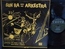 Sun Ra And His Arkestra Super-Sonic Jazz Thoth Intergalactic 1970 repress