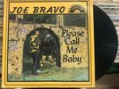 LATIN LP - JOE BRAVO PLEASE CALL ME BABY - SUNGLOW LP-126 - HEAR  RARE