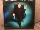 PAUL WELLER , TRUE MEANINGS , VINYL LP