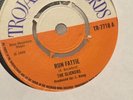 Slickers Run Fattie Trojan Original Single