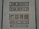 THE BURNT-THE M.P. E.P. 1983 MUTHA RECORDS 7