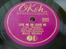 BILLIE HOLIDAY Love Me Or Leave Me/Jim 78 rpm Original OKeh #6369 Jazz NICE
