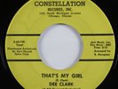 Northern Soul 45 DEE CLARK That's My Girl CONSTELLATION HEAR