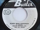 PRINCE BUSTER - Black Head Chinaman / My Ticket  EX+  JA  1970