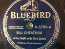 Bluebird 8783 Arthur Smith BILL CHEATHAM  E+ 78 rpm 1940 Atlanta