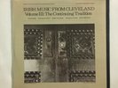 IRISH MUSIC FROM CLEVELAND VOL. III   *** SEALED **   FOLKWAYS LP W. INSERT