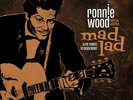 Mad Lad: A Live Tribute to Chuck Berry - Ronnie Wood with His Wild Five (Delux