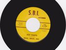 FUNK/SOUL 45 SOUL BROS. INC. HOT PANTS/GIRL IN THE HOT PANTS-S.B.I. 1003 EX ORGL