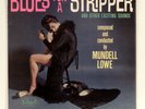 Mundell Lowe ?– Blues For A Stripper LP 1962 Charlie Parker ?– PLP- 822  EX/NM