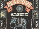 DEAD TO ME - LITTLE BROTHER NEW VINYL RECORD SEALED