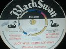 WINSTON SAMUELS Luck Will Come 45 1964 BLACK SWAN 1st  SUPER RARE    W1 419