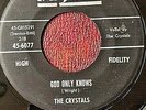 DOO WOP 45 CRYSTALS Deluxe 6077 (2nd pressing) GOD ONLY KNOWS / MY GIRL