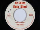 Reggae 45 - Gene Rondo - I May Fly Away - Sir Collins Music Wheel UK - mp3