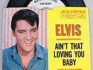 Elvis Presley 1st Issued Pic. Sleeve With Org. Promo Ain’t That Loving You Baby