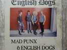 English Dogs ?– Mad Punx & English Dogs Clay Records Vinyl LP 1983 Plate 6 UK
